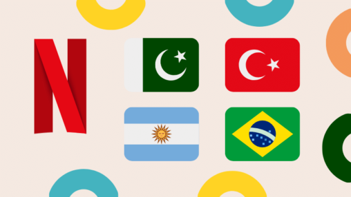 Netflix巴西，土耳其，阿根廷和巴基斯坦
